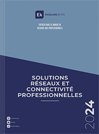 SOLUTIONS RÉSEAUX ET CONNECTIVITÉ PROFESSIONNELLES